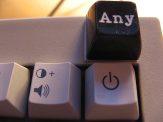 any key